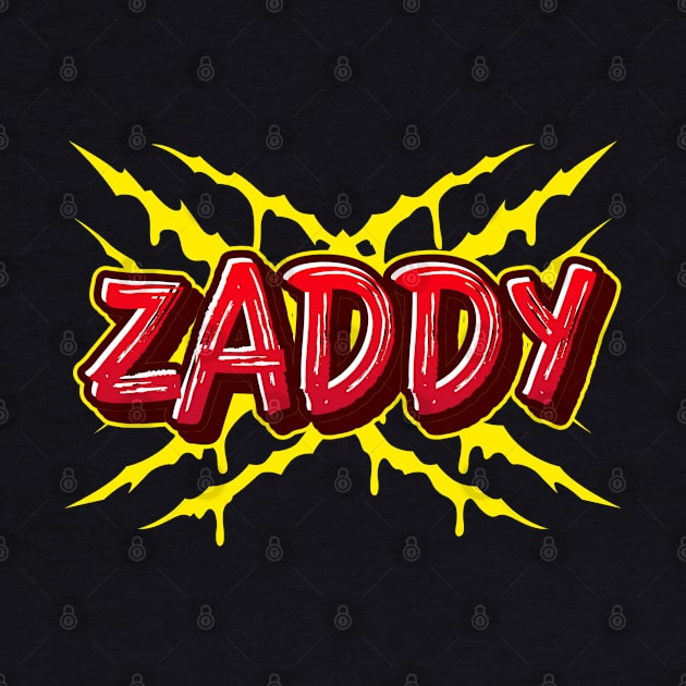 ZADDY by FierceFabClique